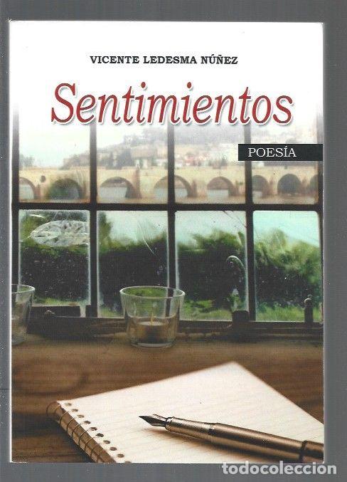 Libros: SENTIMIENTOS - LEDESMA NU&Ntilde;EZ, VICENTE - Foto 1