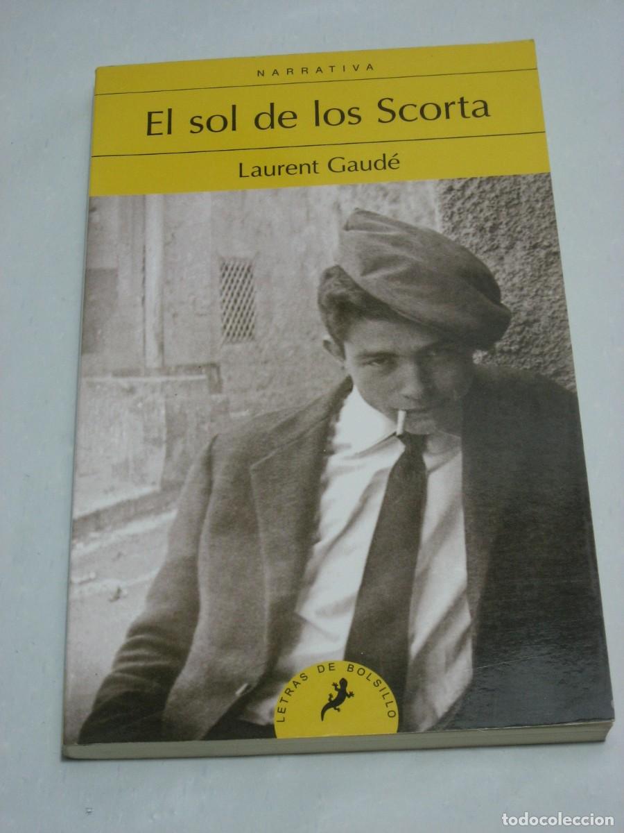 Libros: EL SOL DE LOS SCORTA - Laurent Gaud&eacute; - Foto 1