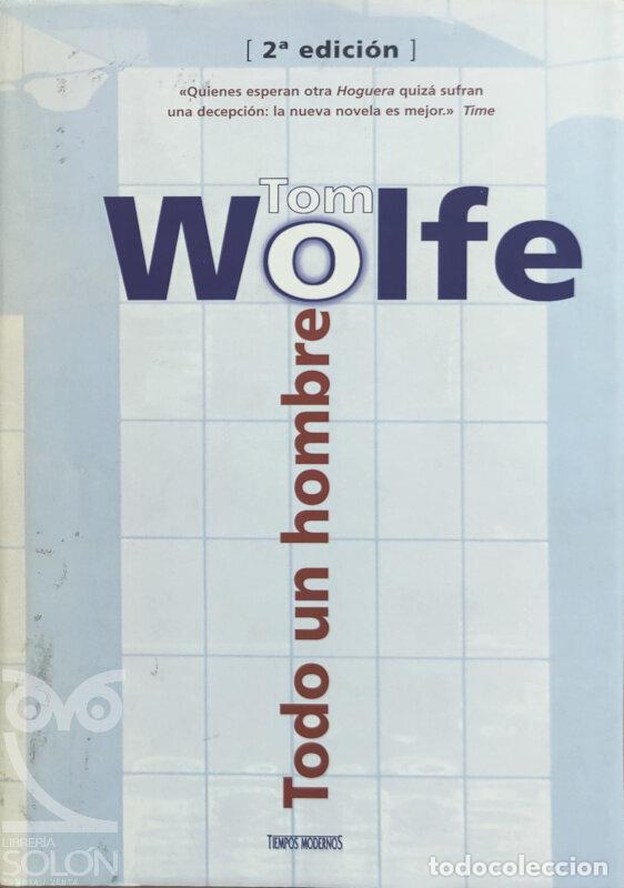 Libros: Todo un hombre - Tom Wolfe - Foto 1