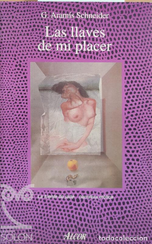Libros: Las llaves de mi placer - G. Aram&iacute;s Schneider - Foto 1