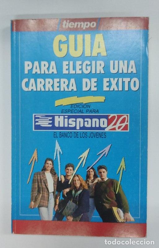 Libros: GUIA PARA ELEGIR UNA CARRERA DE &Eacute;XITO - Foto 1