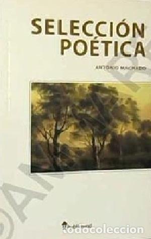 Libros: Selecci&oacute;n Po&eacute;tica. Antonio Machado - Foto 1