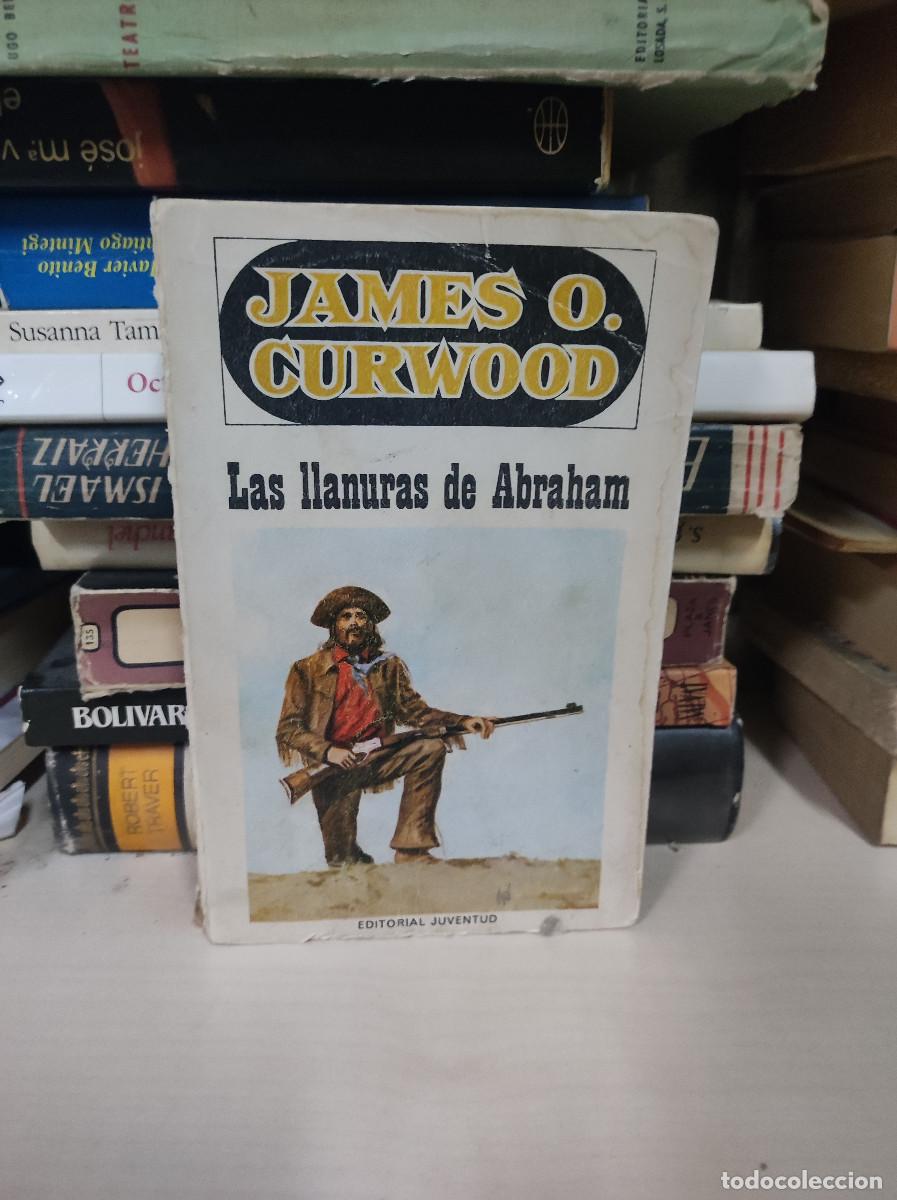 Libros: Las llanuras de Abraham.- Curwood, James Oliver - Foto 1