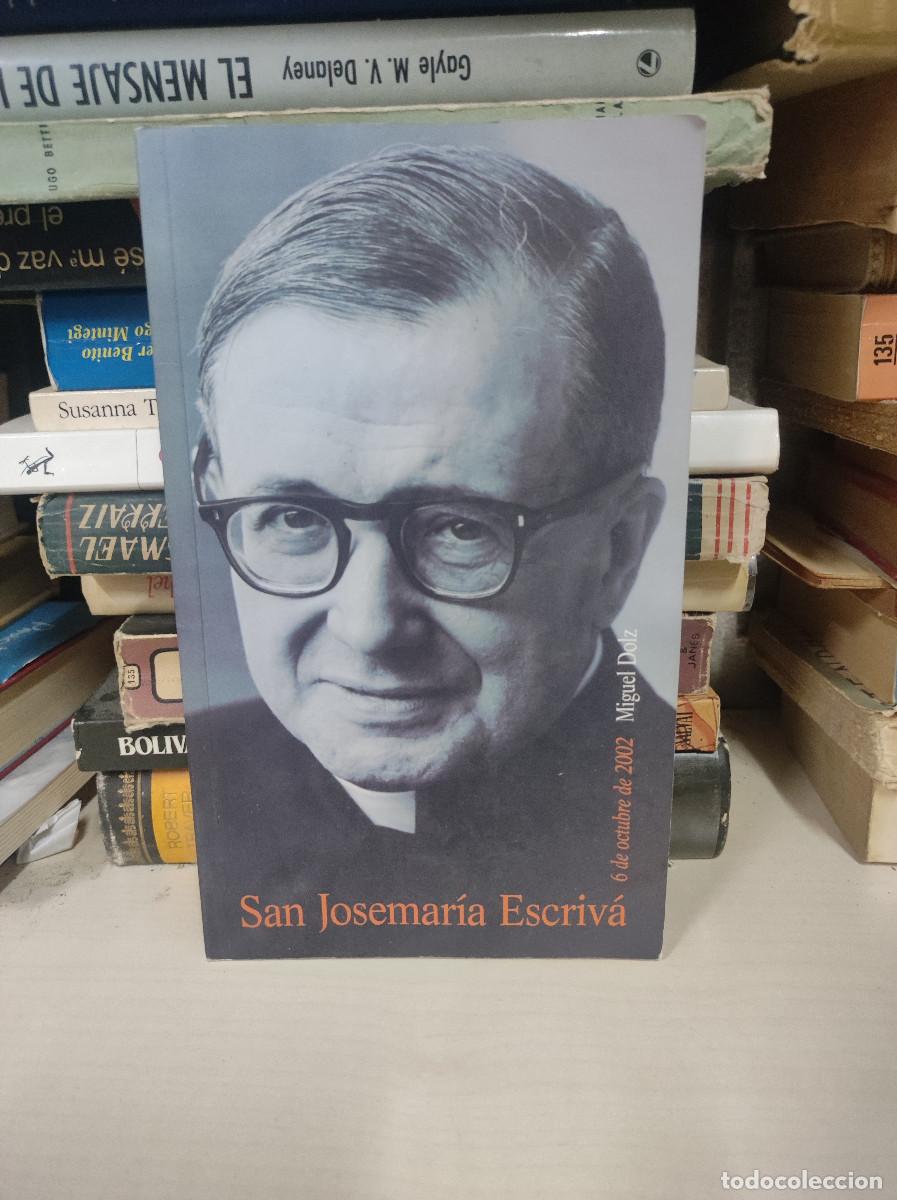 Libros: San Josemar&iacute;a Escriv&aacute; - Miguel Dolz - Foto 1
