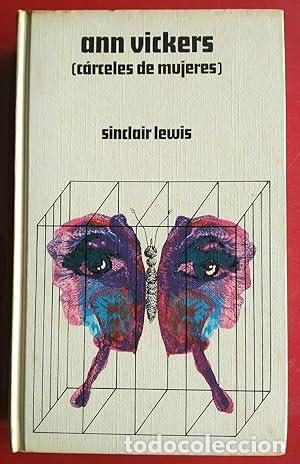 Libros: ANN VICKERS C&Aacute;RCELES DE MUJERES - Lewis,Sinclair - Foto 1