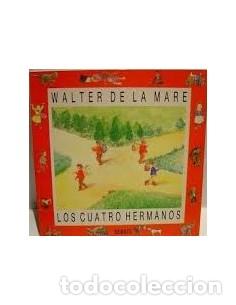 Libros: LOS CUATRO HERMANOS - De la Mare,Walter - Foto 1