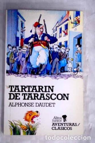 Libros: TARTAR&Iacute;N DE TARASC&Oacute;N - Daudet,Alphonse - Foto 1