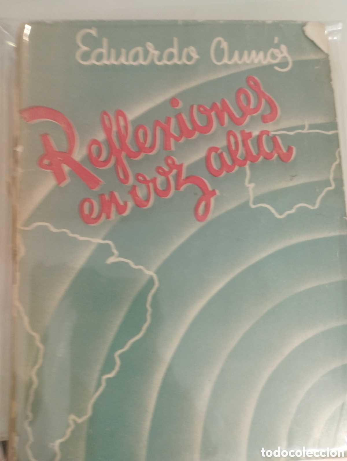 Libros: REFLEXIONES EN VOZ ALTA - EDUARDO AUNOS - Foto 1