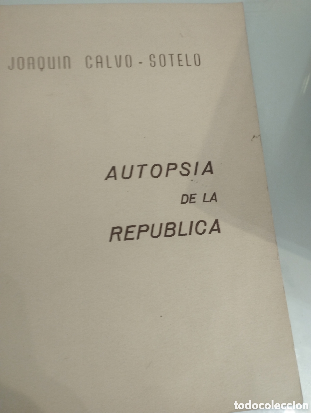 Libros: AUTOPSIA DE LA REPUBLICA - CALVO SOTELO, Joaquin - Foto 1