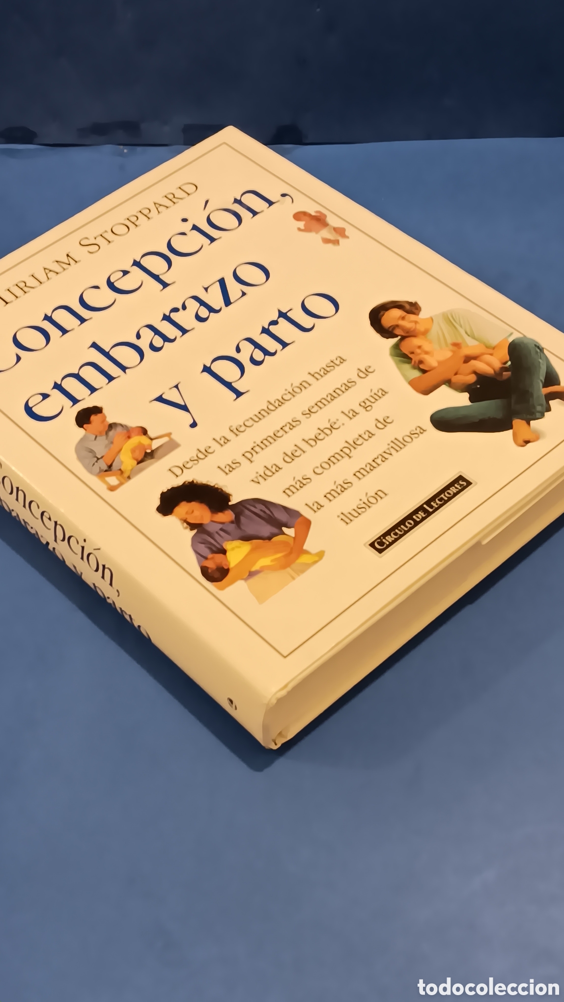 Libros: &rdquo;&rdquo; CONCEPCION, EMBARAZO Y PARTO&rdquo;&rdquo;.... MIRIAM STPPARD....CIRCULO DE LECTORES...1994... - Foto 15