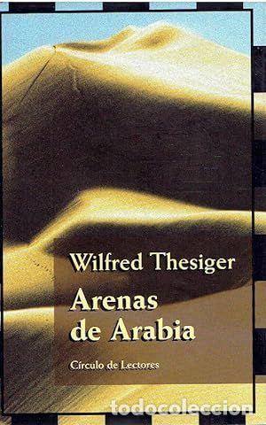 Libros: ARENAS DE ARABIA - THESIGER, WILFRED - Foto 1