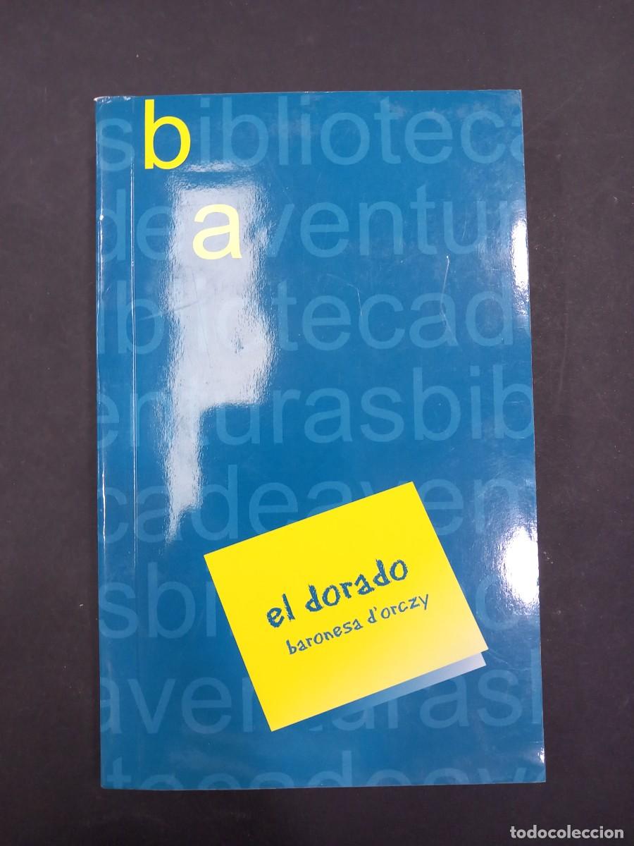 Libros: EL DORADO. BARONESA DORCZY - Foto 1