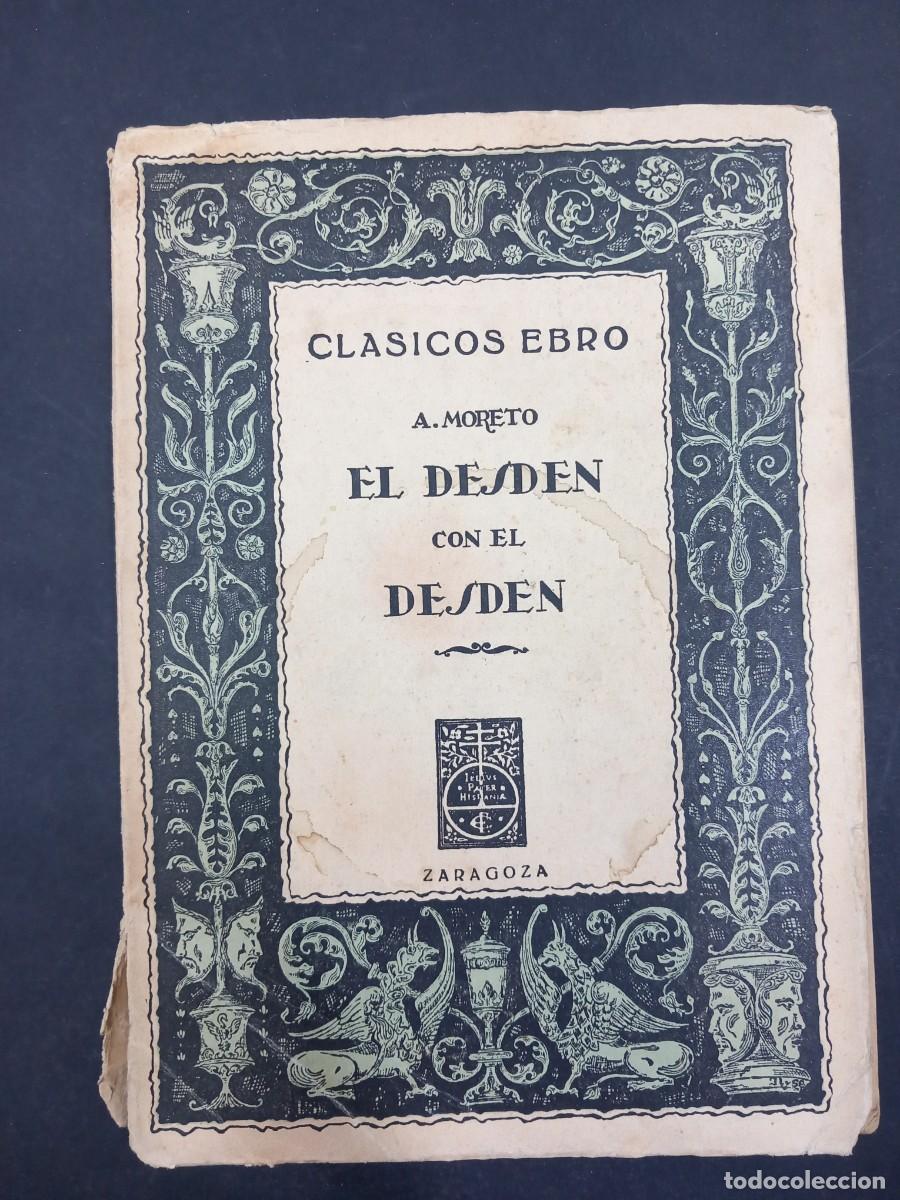 Libros: El desd&eacute;n con el desd&eacute;n - A. Moreto - Foto 1
