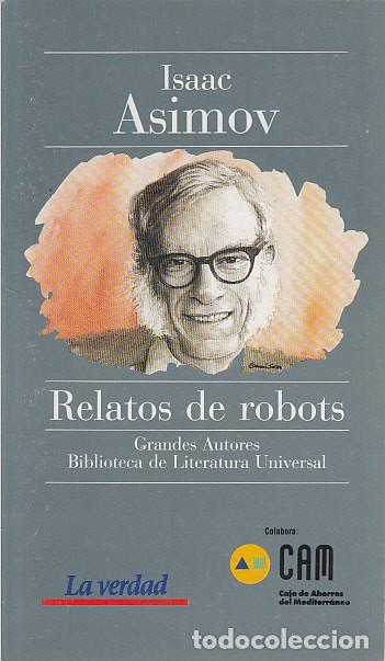 Libros: RELATOS DE ROBOTS - ASIMOV, ISAAC - Foto 1