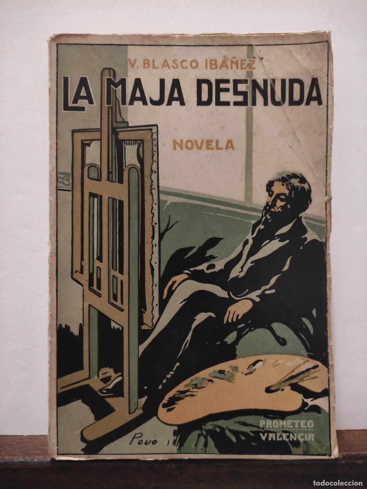 Libros: LA MAJA DESNUDA - VICENTE BLASCO IBA&Ntilde;EZ 1925 - Foto 1