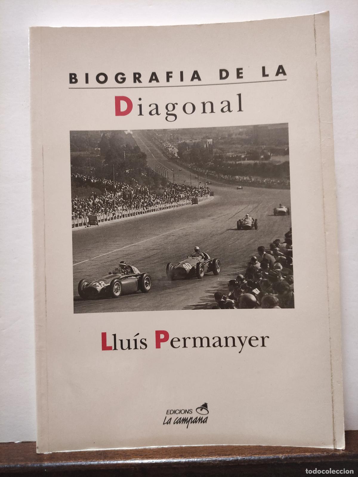 Libros: BIOGRAFIA DE LA DIAGONAL - LLUIS PERMANYER - Foto 1