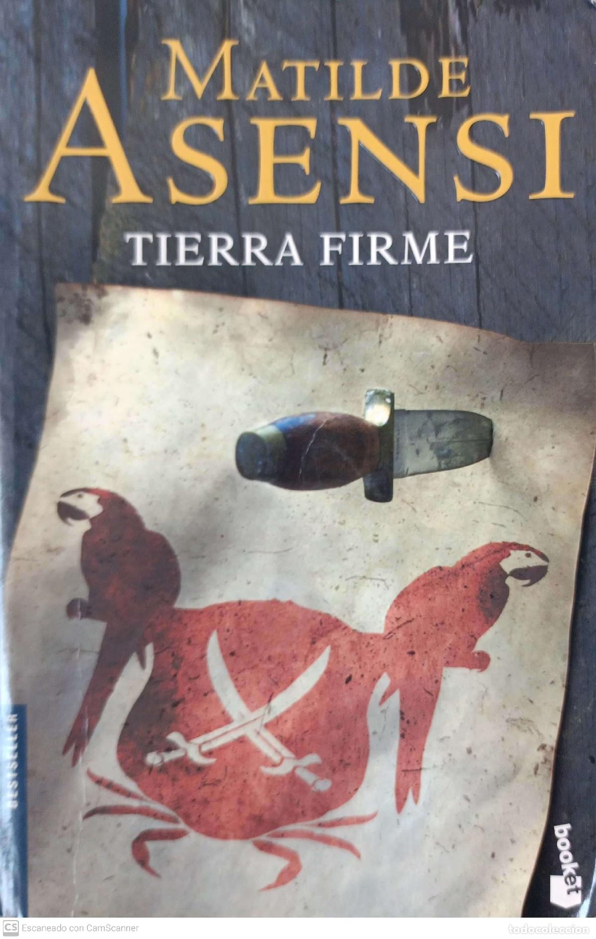Libros: Tierra firme - Matilde Asensi - Foto 1