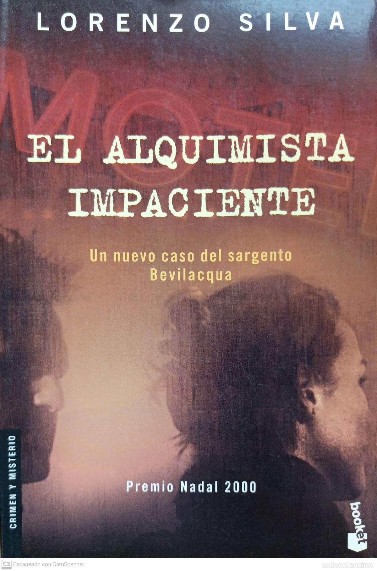 Libros: El alquimista impaciente - Lorenzo Silva - Foto 1