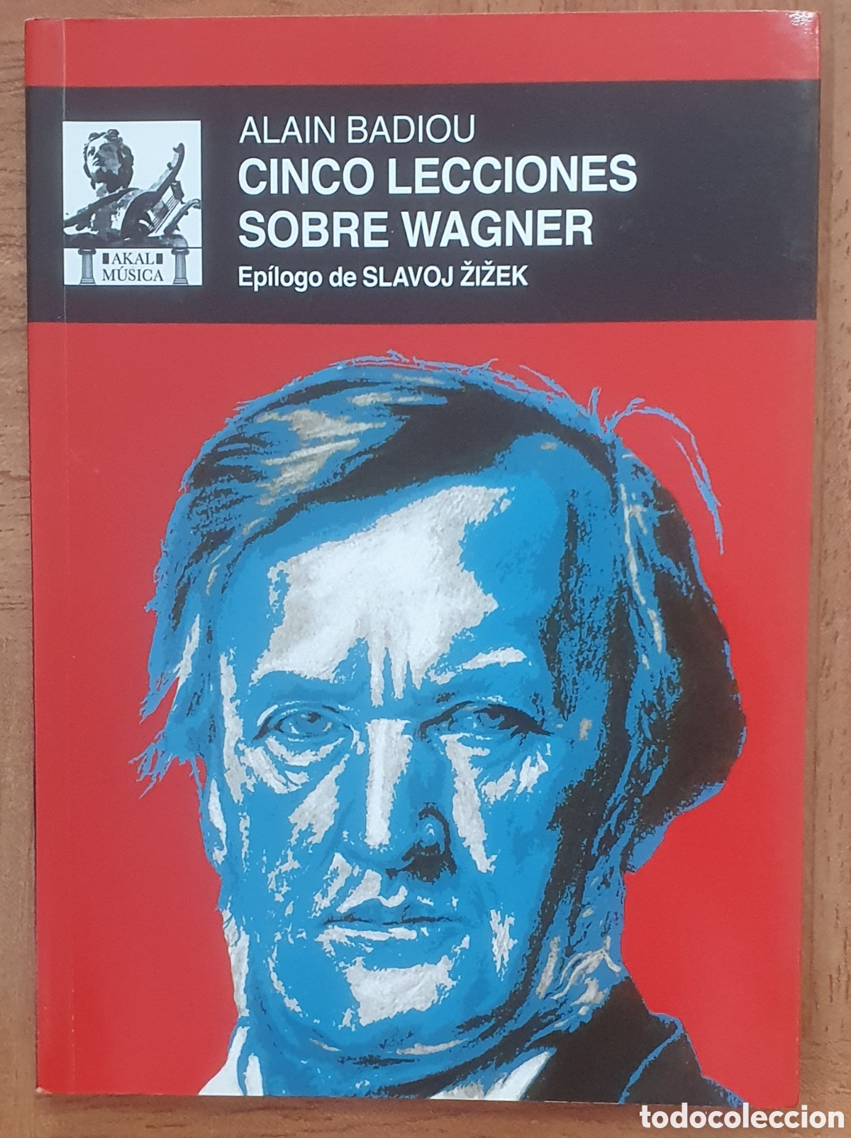 Libros: Cinco Lecciones sobre Wagner � Akal - Alain Badiou - Foto 1