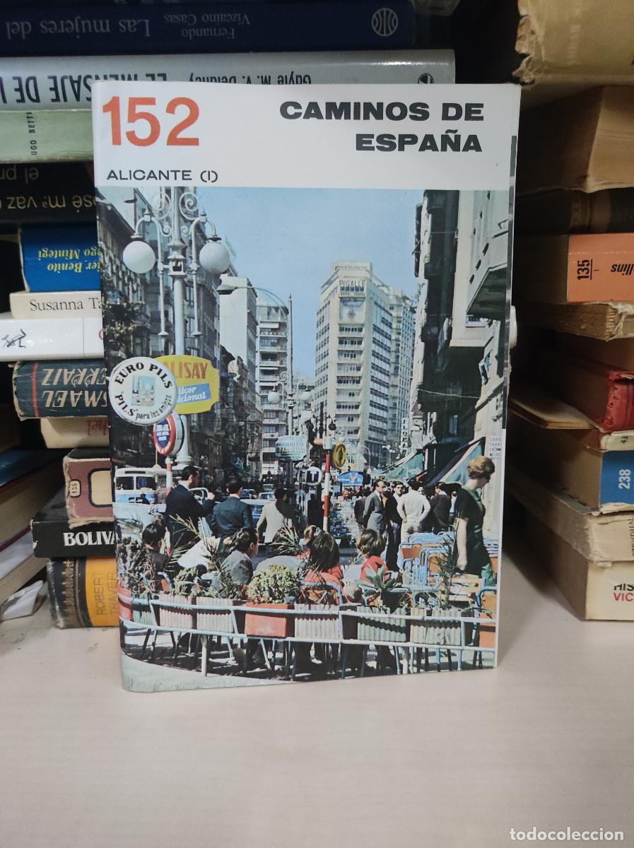 Livres: CAMINOS DE ESPA&Ntilde;A ALICANTE I