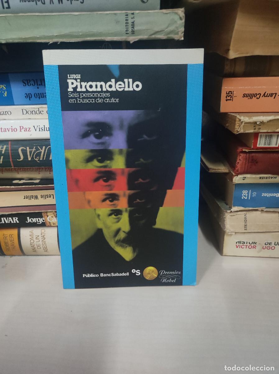 Libri di seconda mano: SEIS PERSONAJES EN BUSCA DE AUTOR LUIGI PIRANDELLO