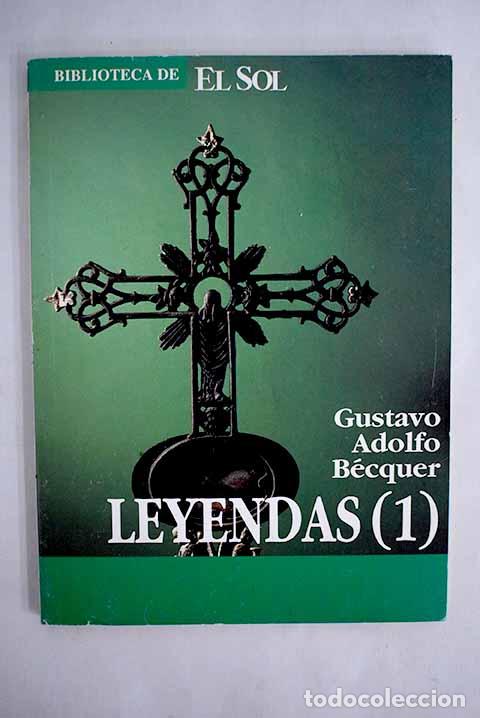 Libros: Leyendas, tomo I: B&eacute;cquer, Gustavo Adolfo.- B&eacute;cquer, Gustavo Adolfo - Foto 1