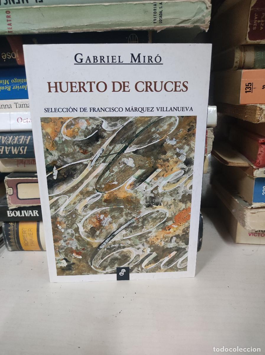Libros: HUERTO DE CRUCES - MIRO,GABRIEL - Foto 1