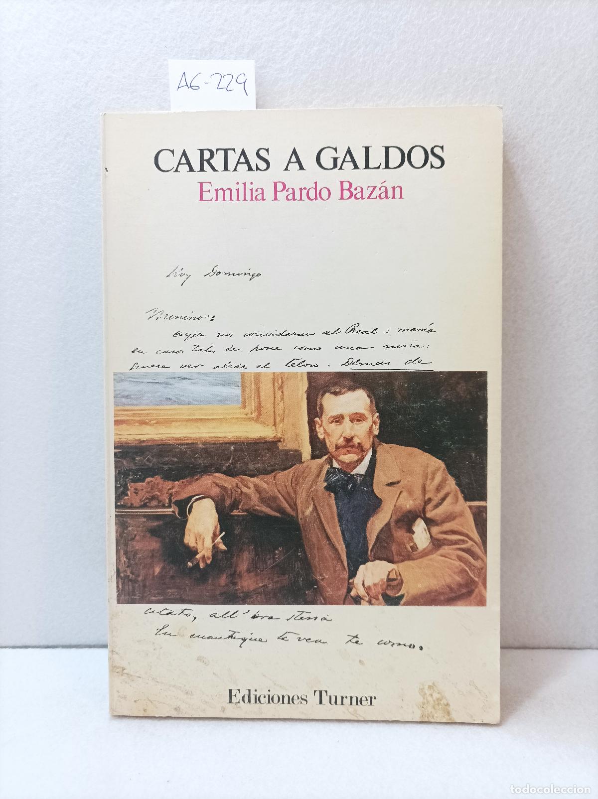 Libros: PARDO BAZ&Aacute;N, Emilia: - Cartas a Gald&oacute;s. - Foto 1