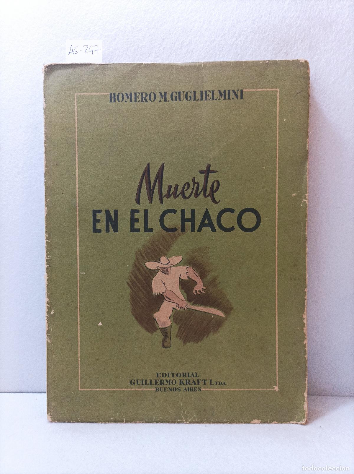 Libros: GUGLIELMINI, Homero M.: - Muerte en el Chaco. - Foto 1