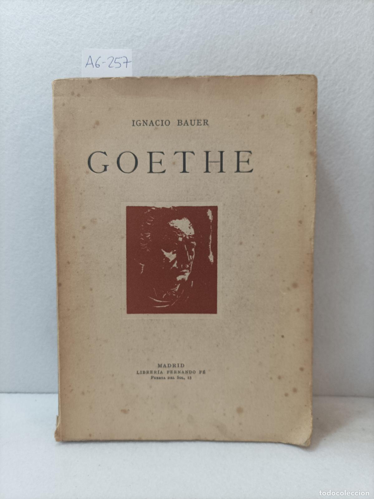 Libros: BAUER, Ignacio: - Goethe. - Foto 1