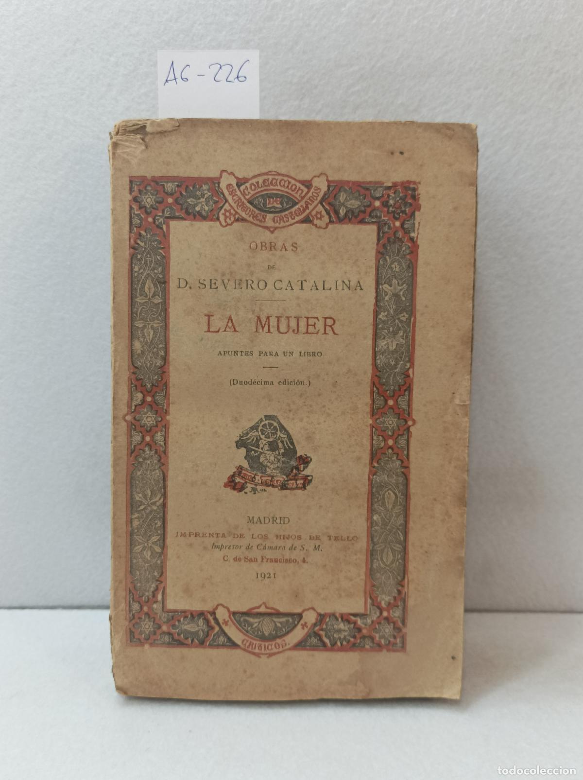 Libros: CATALINA, Severo: - La mujer. Apuntes para un libro. - Foto 1