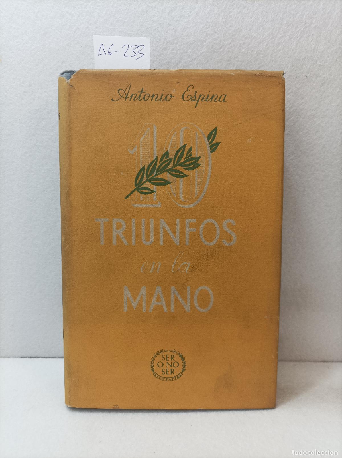 Libros: ESPINA, Antonio: - Diez triunfos en la mano. - Foto 1