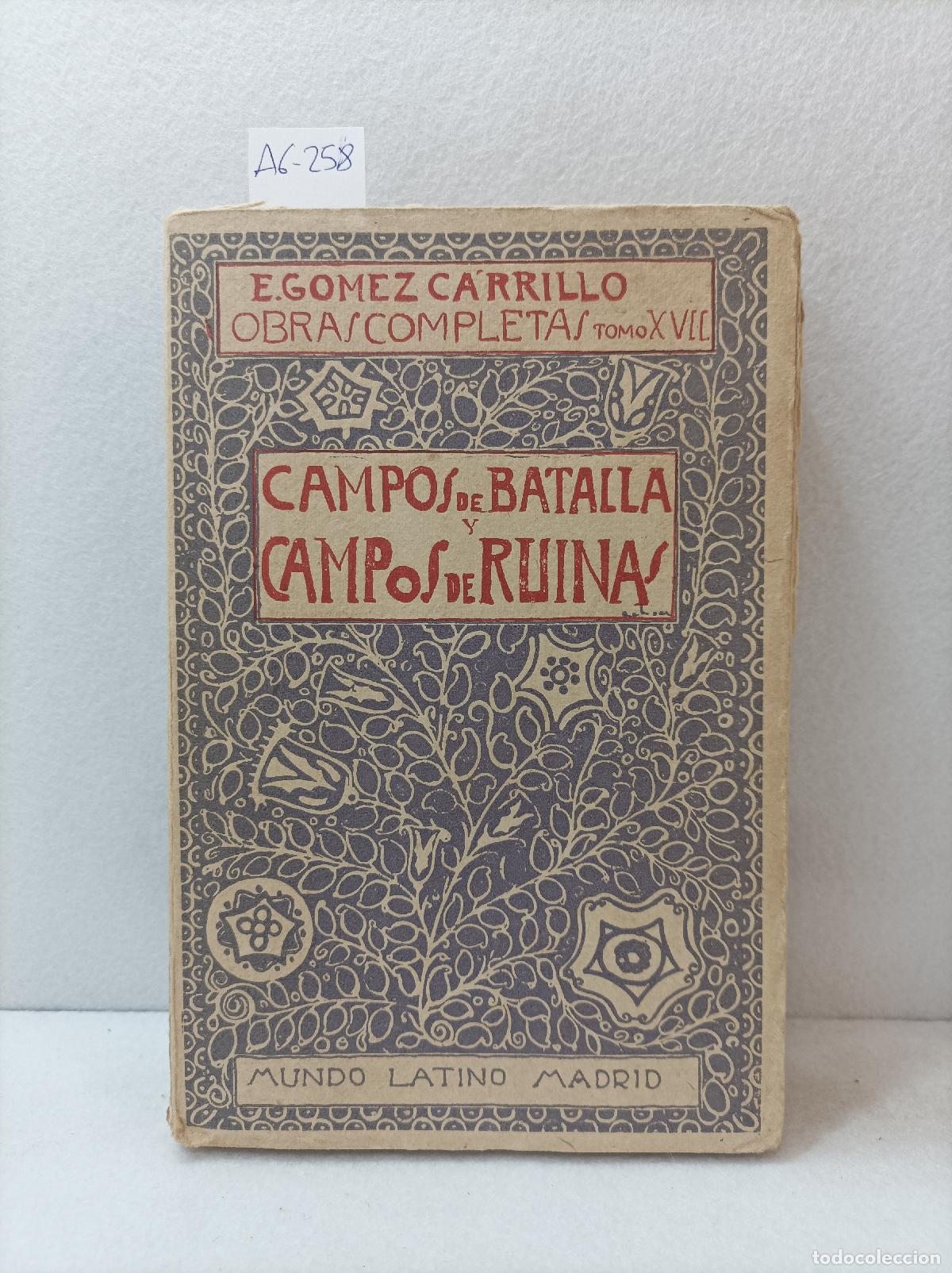 Libros: G&Oacute;MEZ CARRILLO, Enrique: - Campos de batalla y campos de ruinas. - Foto 1