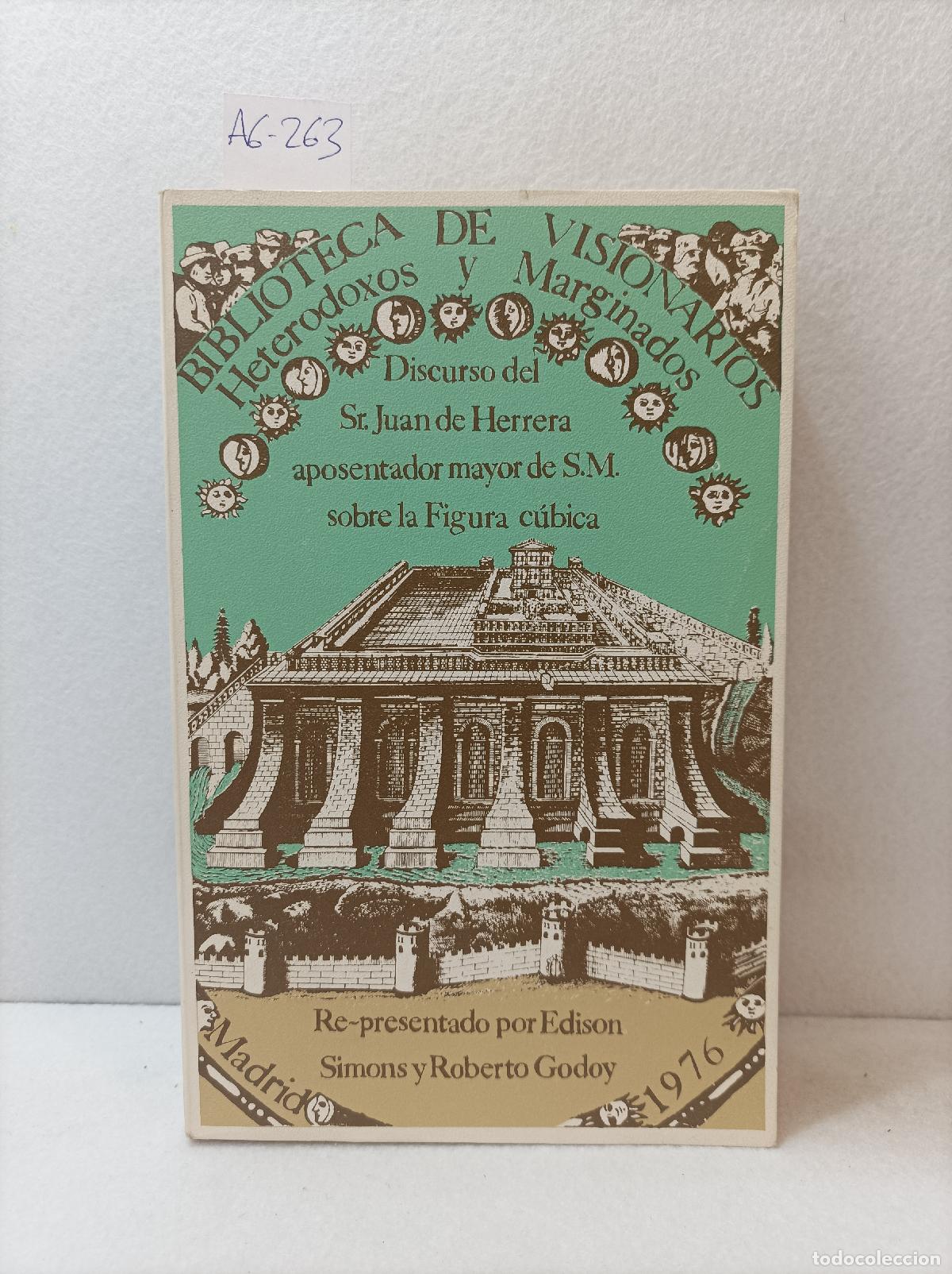 Livros em segunda m&atilde;o: GODOY, Roberto y SIMONS, Edison: - Discurso del Sr. Juan de Herrera, aposentador mayor de S. M., sob
