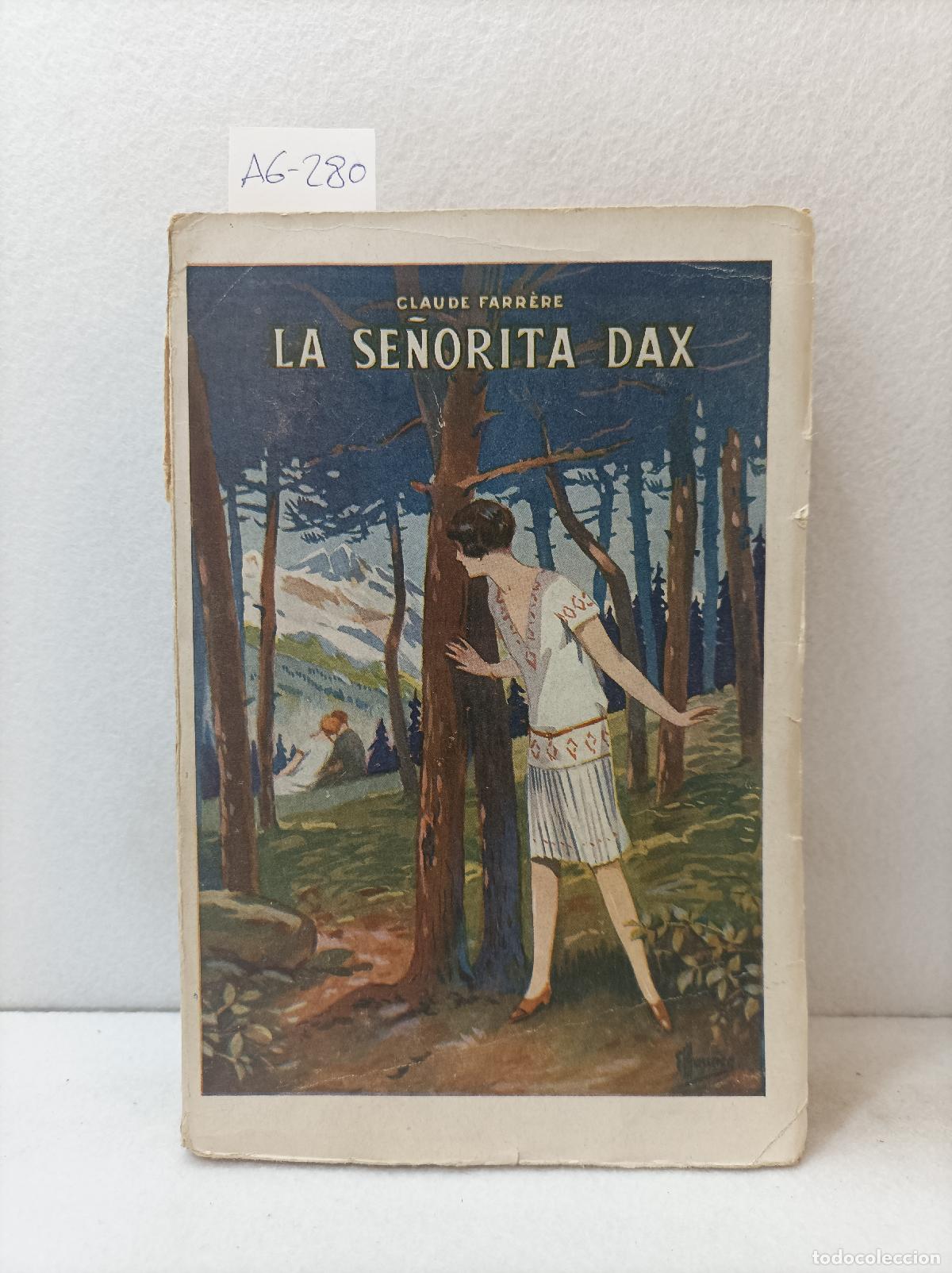 Libros: FARRERE, Claude: - La se&ntilde;orita Dax. - Foto 1