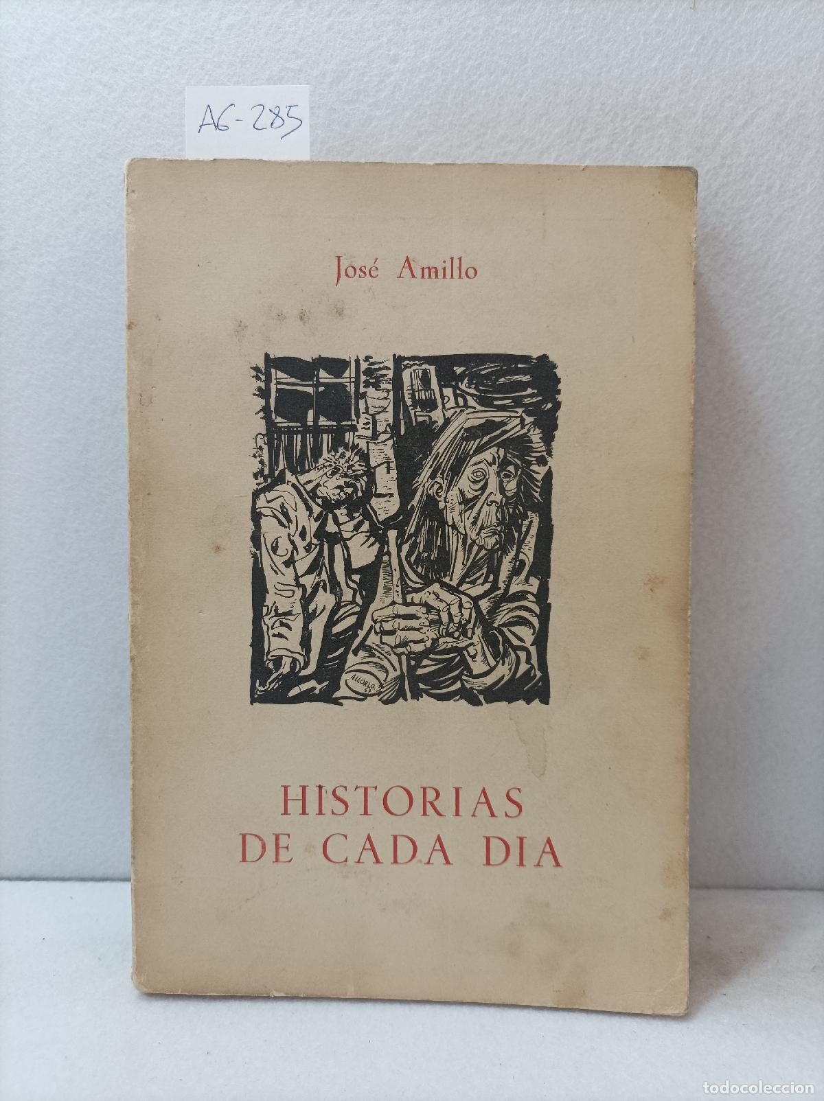 Libros: AMILLO, Jos&eacute;: - Historias de cada d&iacute;a. - Foto 1