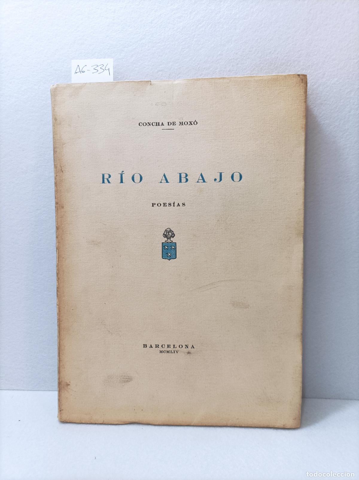Libros: MOX&Oacute;, de Concha: - R&iacute;o abajo. - Foto 1