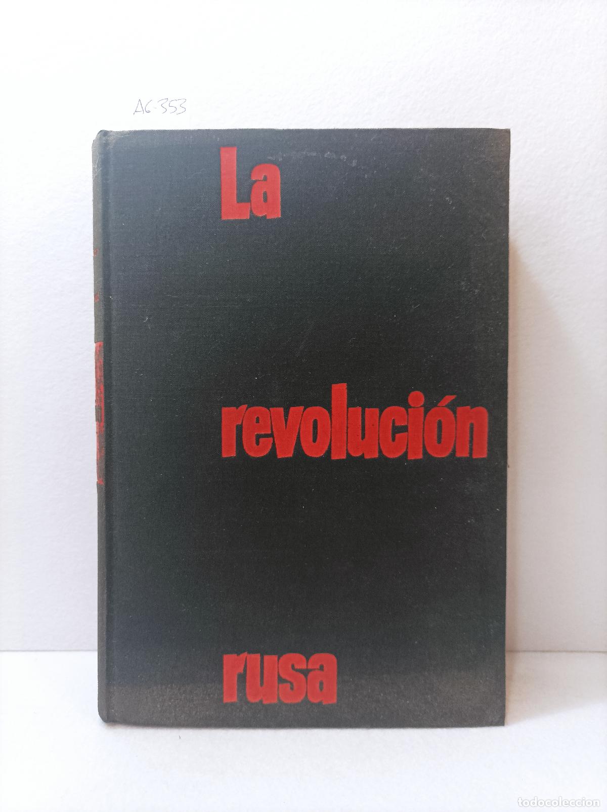 Libros: MOOREHEAD, Alan: - La revoluci&oacute;n rusa. - Foto 1