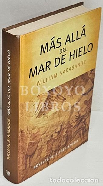 Libros: SARABANDE, William. M&aacute;s all&aacute; del mar de hielo - Foto 1