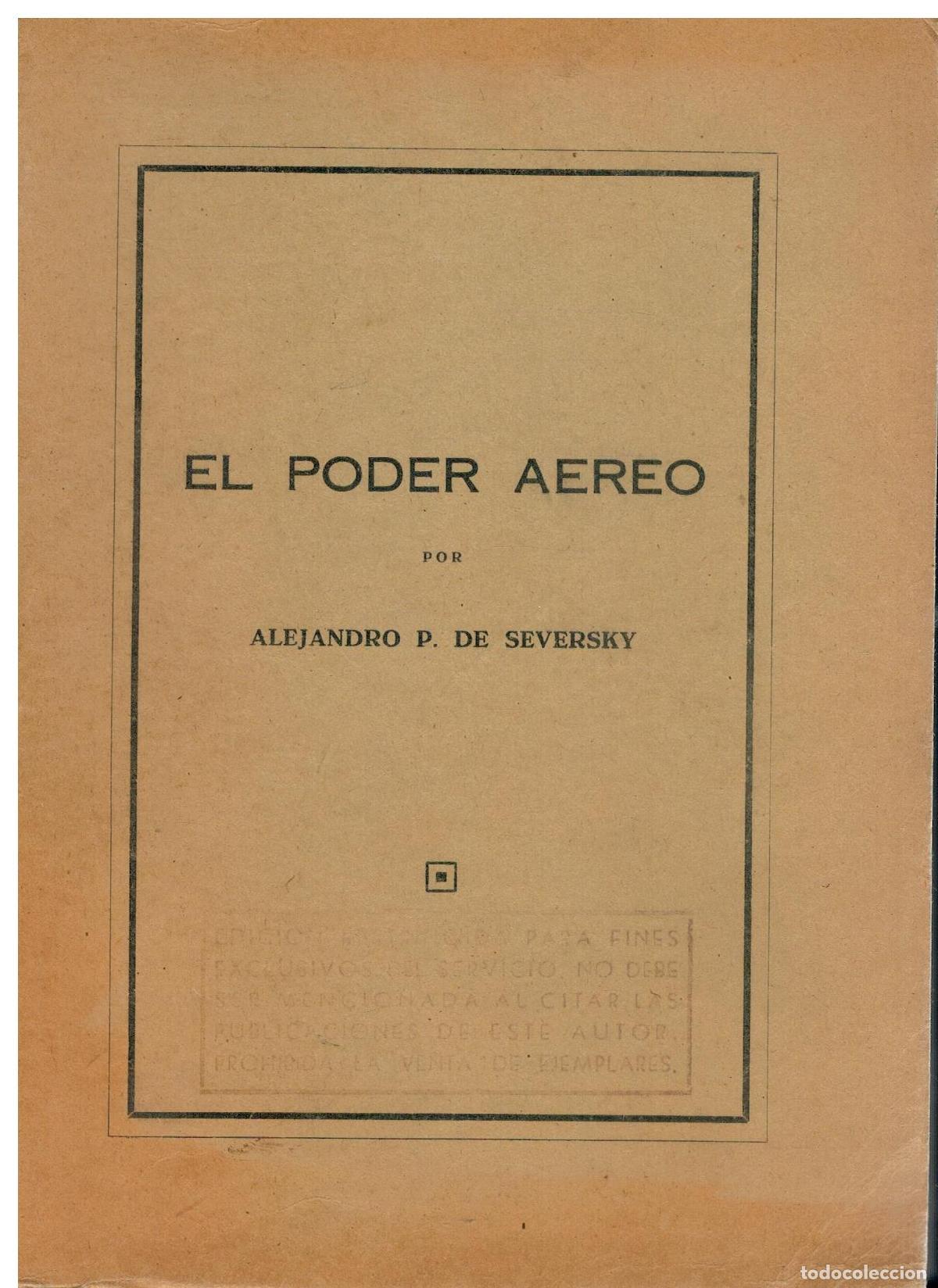 Libros: EL PODER A&Eacute;REO. Edici&oacute;n limitada de 500 ejemplares. Ej. N&ordm; 199. - Foto 1