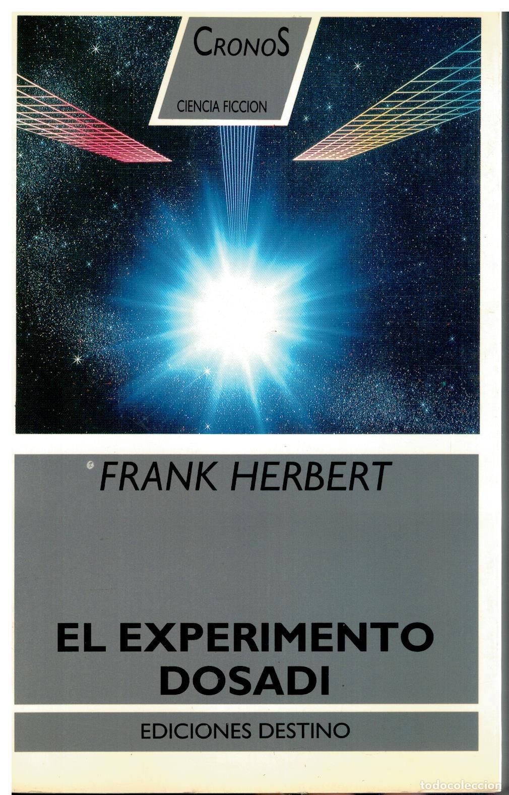 Libros: EL EXPERIMENTO DOSADI. 1&ordf; edici&oacute;n espa&ntilde;ola. - Foto 1