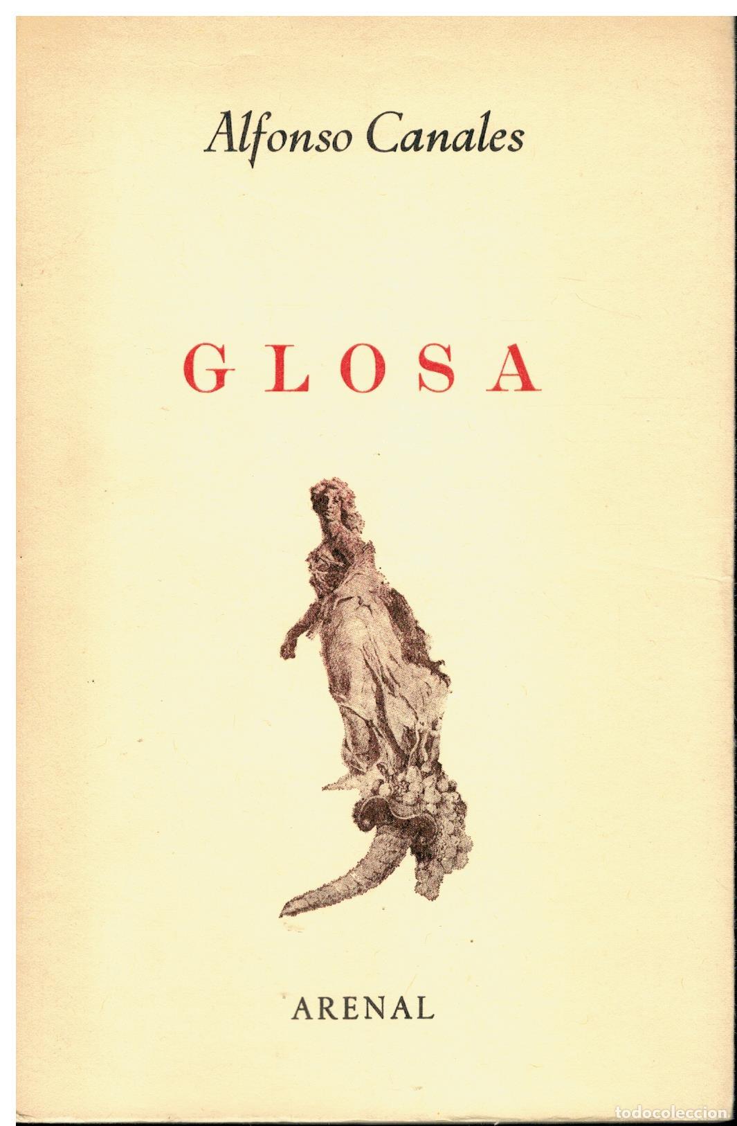 Libros: GLOSA. 1&ordf; edici&oacute;n. Dedicado por el autor. - Foto 1