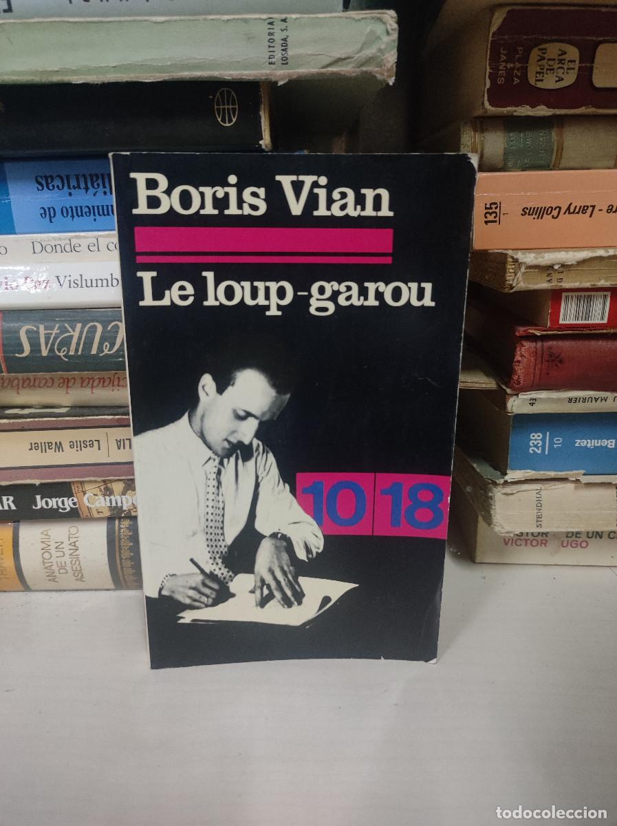 Libros: LE GOUP GAROU 10 18 BORIS VIAN - Foto 1
