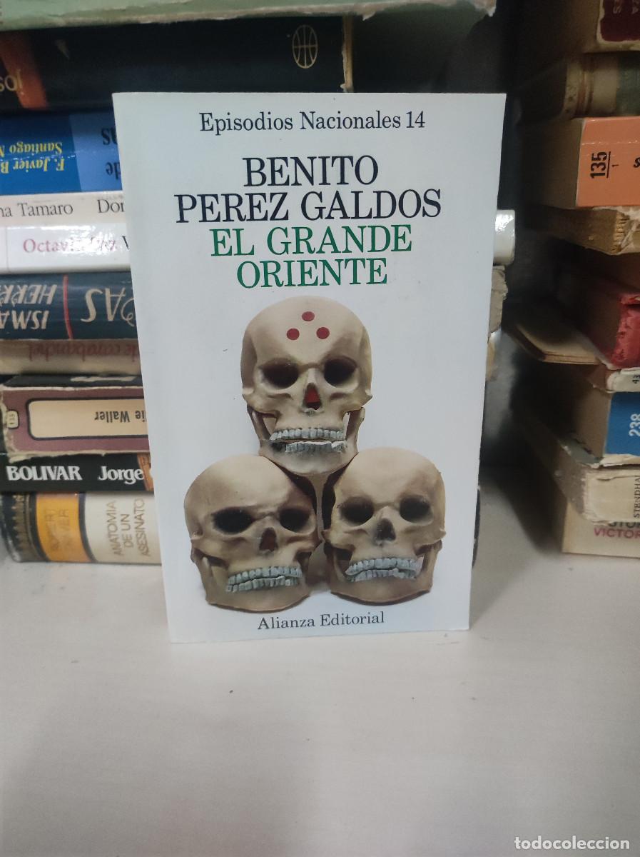 Libros: EL GRANDE ORIENTE BENITO PEREZ GALDOS - Foto 1
