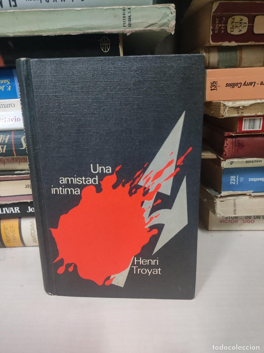 Libros: UNA AMISTAD INTIMA - HENRI TROYAT - Foto 1