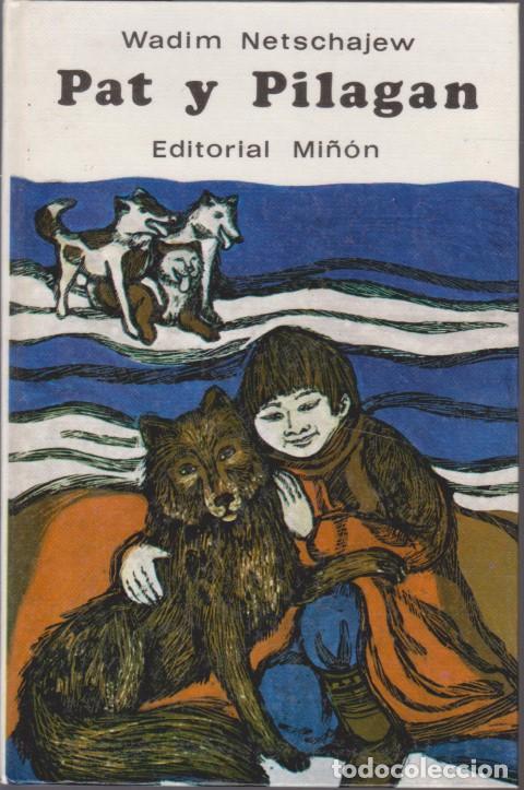 Libros: PAT Y PILAGAN - WADIM NETSCHAJEW - Foto 1