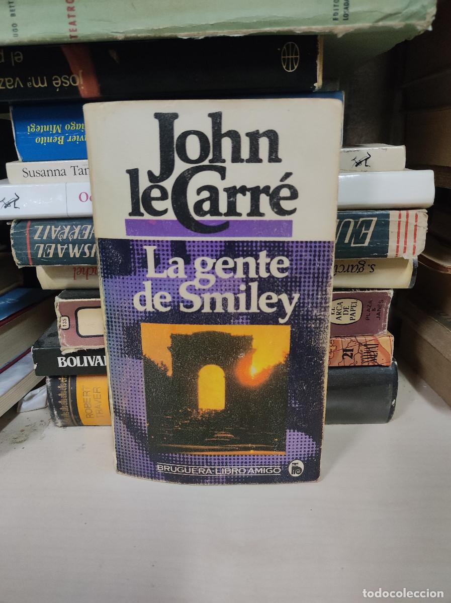 Libros: LA GENTE DE SMILEY JOHN LE CARRE - Foto 1