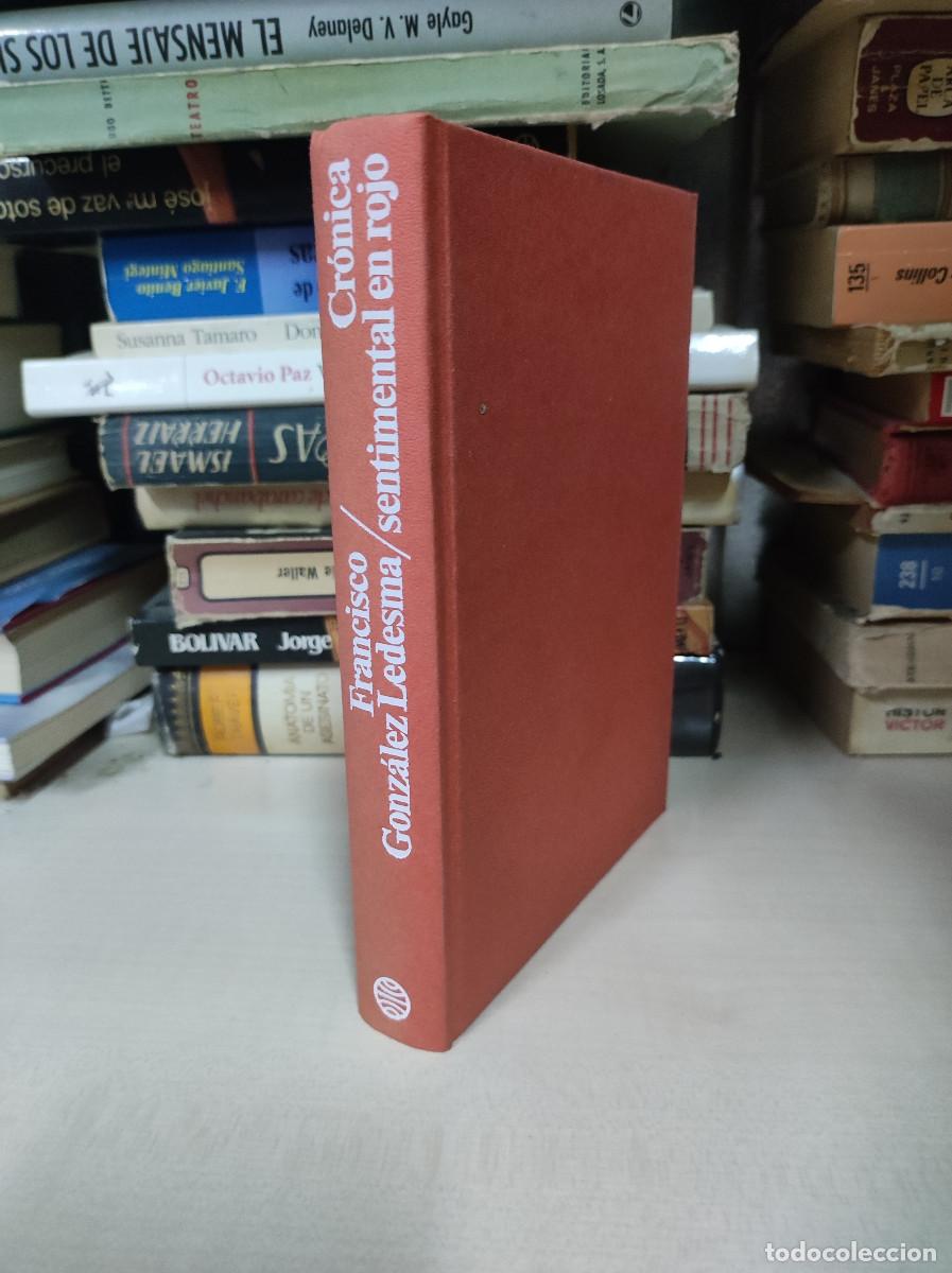 Libros: CRONICA SENTIMENTAL EN ROJO FRANCISCO GONZALEZ LEDESMA - Foto 1