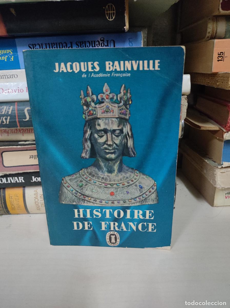 Libros: HISTOIRE DE FRANCE JACQUES BAINVILLE - Foto 1