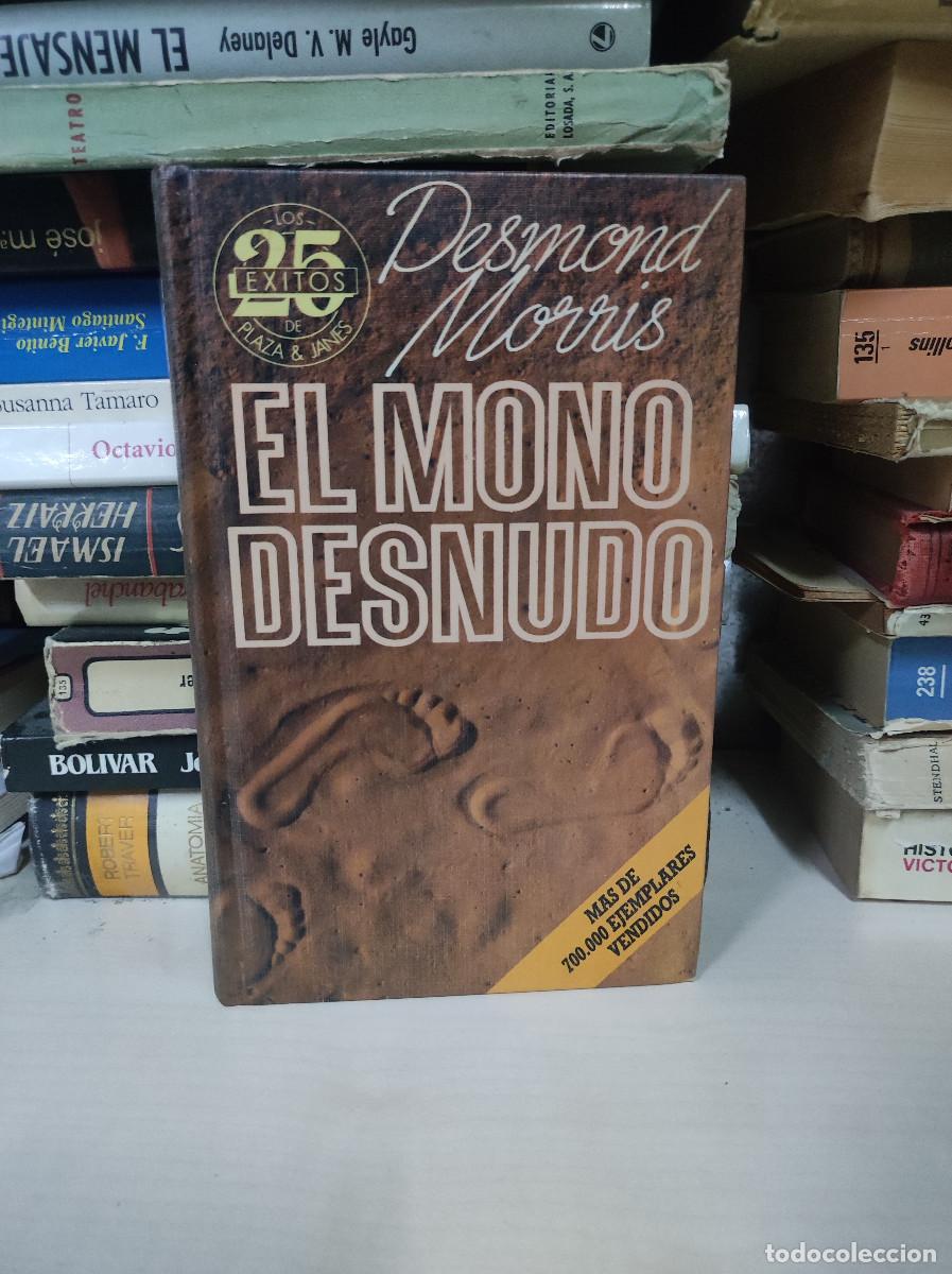 Libros: EL MONO DESNUDO DESMOND MORRIS - Foto 1